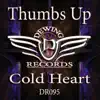 Thumbs Up - Cold Heart - EP